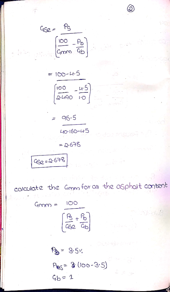 GSe Pr Gmm Gb 100-4.5 96.5 L0.160-4.5 GSe Q673 the asphait content calculate the Gmm for al OO Gmm = PeS 3 (loo-3.5) TEЧЬ