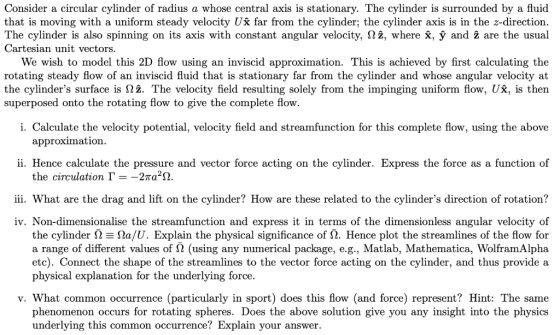 Consider a circular cylinder of radius a whose central axis is stationary. The cylinder is surrounded by a fluid that is movi