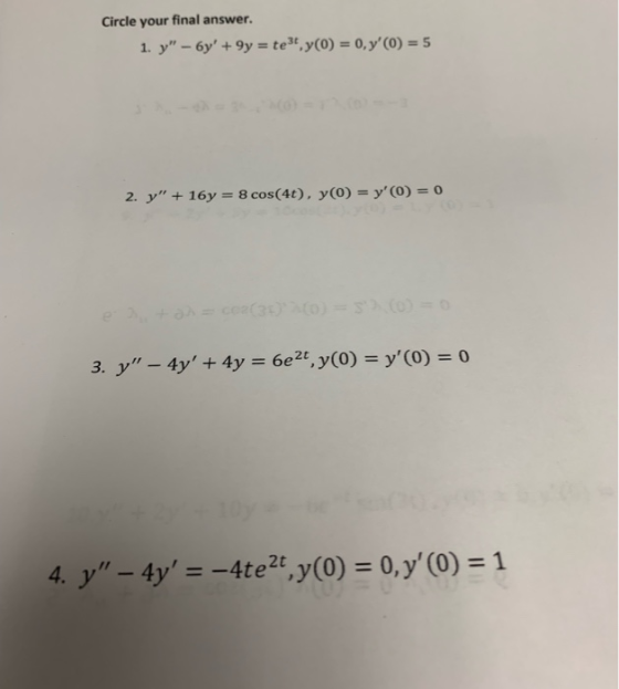 Circle your final answer. 2. y +16y 8 cos(4t) y(o)-y(O)- 2.У