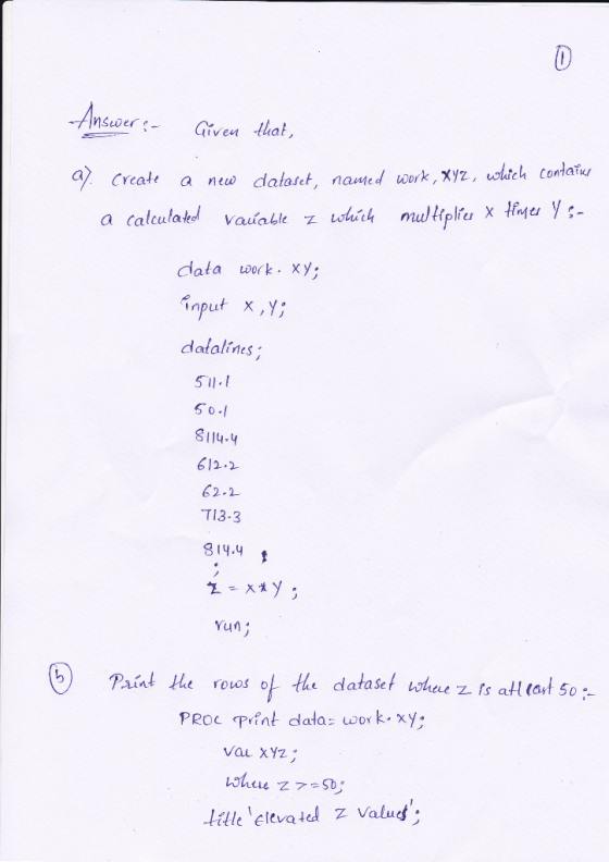 Ansour Given that a Create new dataset, named work, Xyz, which contatu a wlith mulliplfu a calculaked vaiable data work. Xy n