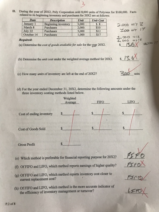 IL. During the year of 20X2, Poly Corporation sold 8,000 units of Polywax for $160,000. related to its beginning inventory an