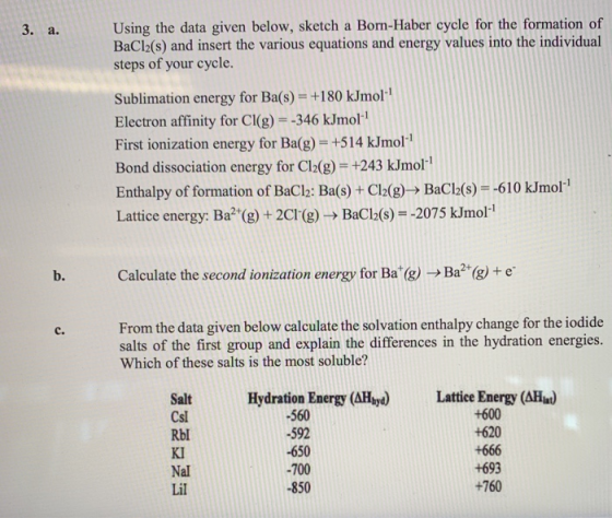Using the data given below, sketch a Born-Haber cycle for the formation of BaC2(s) and insert the various equations and energ