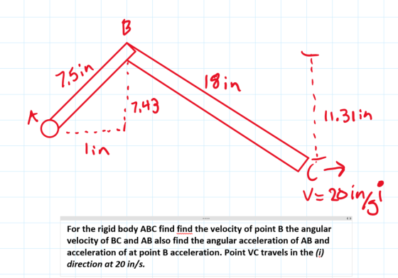 Sin 7.43 11.3lih For the rigid body ABC find find the velocity of point B the angular velocity of BC and AB also find the ang