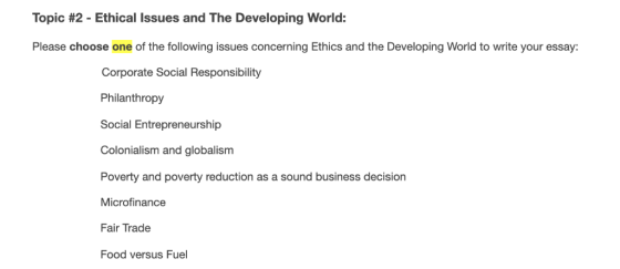 Topic #2 - Ethical Issues and The Developing World: Please choose one of the following issues concerning Ethics and the Devel