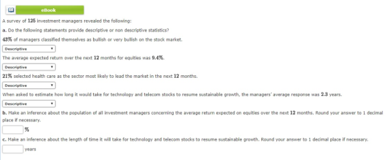 eBook A survey of 125 investment managers revealed the following: a. Do the following statements provide descriptive or non d