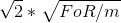 \sqrt{2}*\sqrt{FoR/m}