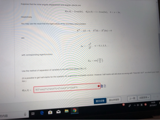 Suppose that the initial angular displacement and angular velocity are 0(z,0)-2 coes(dz), θ(z,0)-1 + 3 cos(2x), 0 < z < 3r,