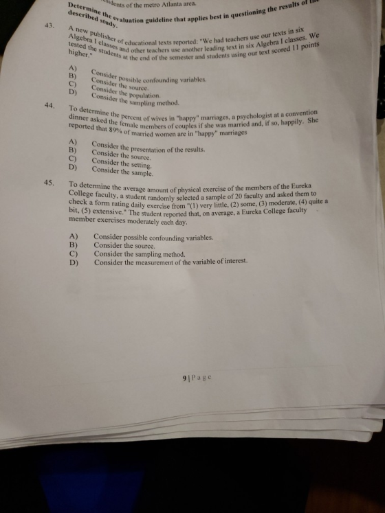 tudy, aluation guideline that applies best in questioning the resu exts in six dents of the metro Atlanta area. Determine the