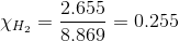 \chi_{H_{2}} = \frac{2.655}{8.869} = 0.255