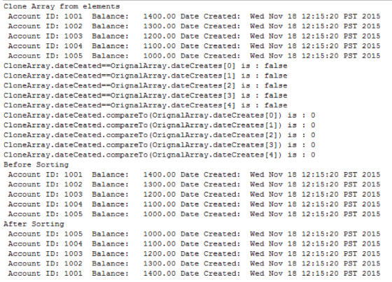 Clone Array from elements Account ID: 1001 Balance 1400.00 Date Created Wed Nov 18 12:15:20 PST 2015 Account ID: 1002 Balance