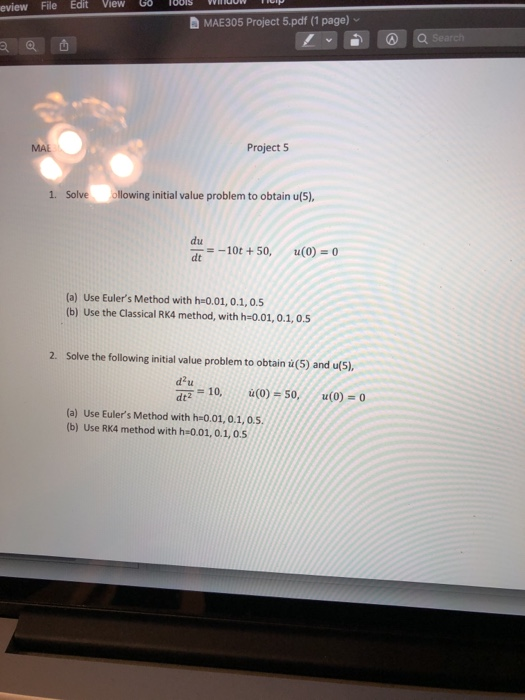 eview File Edit View 66 180s volw à MAE305 Project 5.pdf (1 page) Project 5 1. Solve ollowing initial value problem to obtain