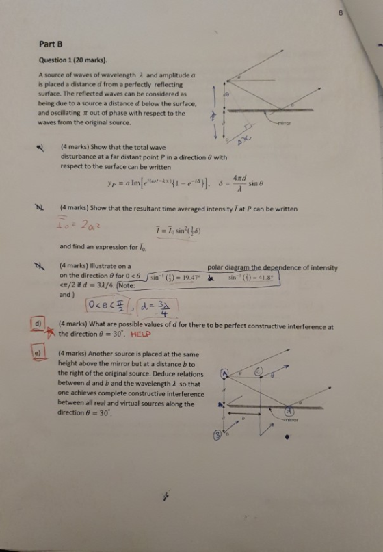 6 Part B Question 1 (20 marks). A source of waves of wavelength A and amplitude a is placed a distance d from a perfectly ref
