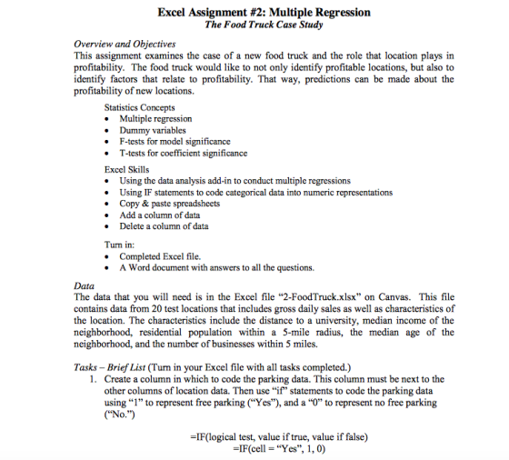 Excel Assignment #2: Multiple Regression The Food Truck Case Study Overview and Objectives This assignment examines the case