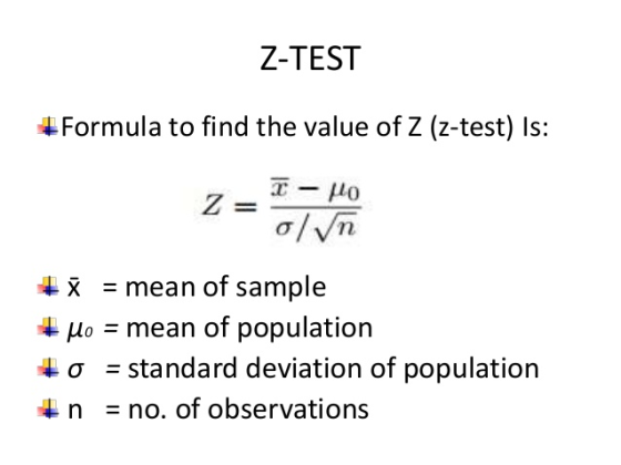 Z-TEST Formula to find the value of Z (z-test) Is: mean of sample μ mean of population σ -standard deviation of population n