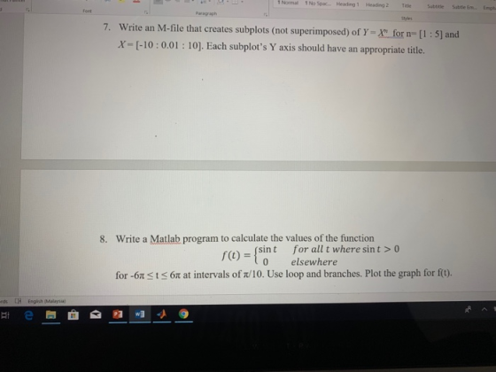 1 Normal 1 No Spac.. Heading 1 Heading2 Title Subtitle Subtle Em... Ep Paragraph Styles 7. Write an M-file that creates subpl