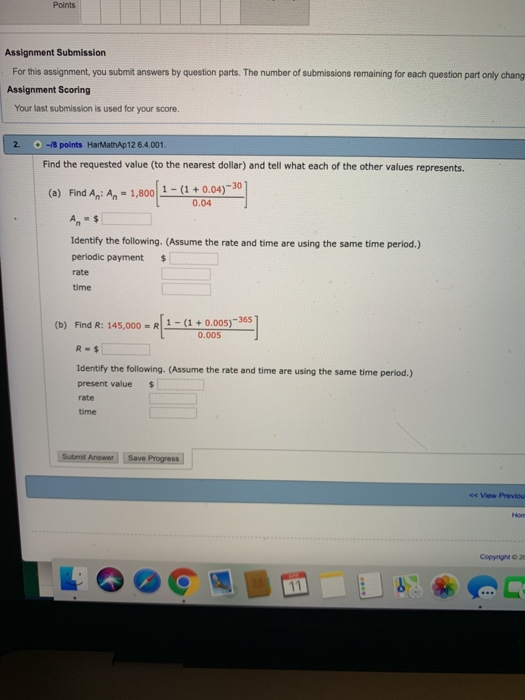 Points For this assignment, you submit answers by question parts. The number of submissions remaining for each question part