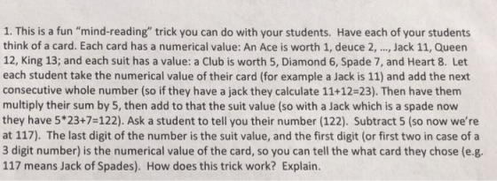 1. This is a fun mind-reading trick you can do with your students. Have each of your students think of a card. Each card ha