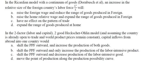 In the Ricardian model with a continuum of goods (Dornbusch et al), an increase in the relative size of the foreign countrys