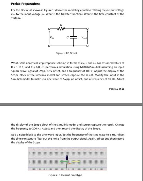 Prelab Preparation: For the RC circuit shown in Figure 1, derive the modeling equation relating the output volta ge Vout to t