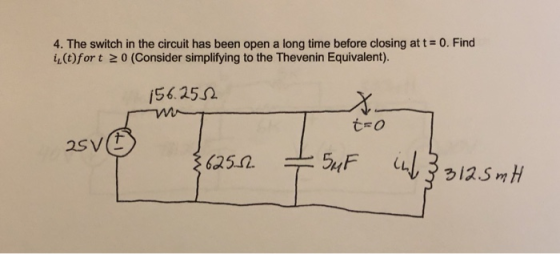 4. The switch in the circuit has been open a long time before closing at t (t)fort 2 0 (Consider simplifying to the Thevenin