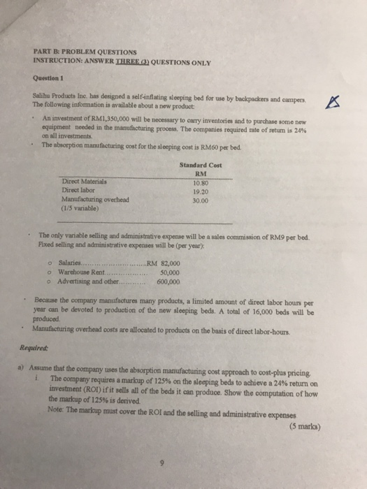 PART B: PROBLEM QUESTIONS INSTRUCTION: ANSWER uIREKO) QUESTIONS ONLY Question 1 Salihu Products Inc, has designed a self-infl