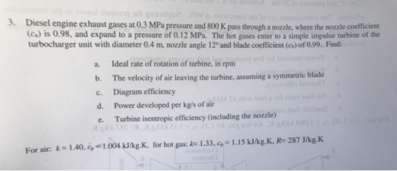 3. Diesel engine exhaust gases at 0.3 MPa pressure and 800 K pass through a nozzle, where the nozzle coefficient (G) is 0.98,