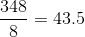 348 - 43.5