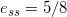\small e_{ss} = 5/8