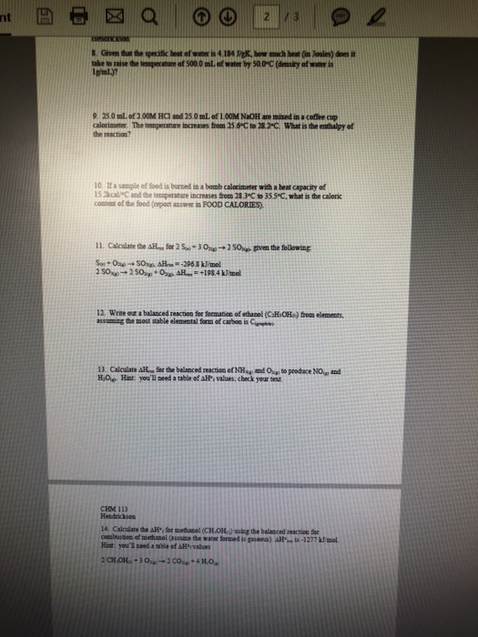 nt 3 BsancKson Given that the specific heat of wais 4.184 K, how mach heat (m Joules) does it take to raise the tp of 500.0 m