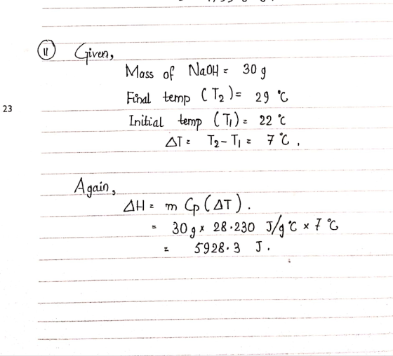 Ven Moss of Nao!30 g 23 Iniial temp CT) 22 Again, 5928.3 J.
