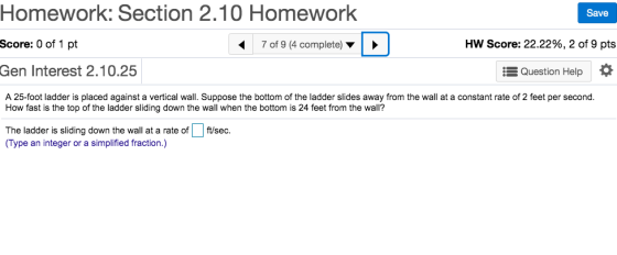 Homework: Section 2.10 Homework Save Score: 0 of 1 pt 7 of 9 (4 complete) Hw score: 22.22%, 2 of 9 pts Gen Interest 2.10.25 Q