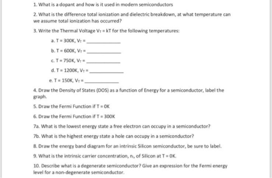 1. What is a dopant and how is it used in modern semiconductors 2. What is the difference total ionization and dielectric bre