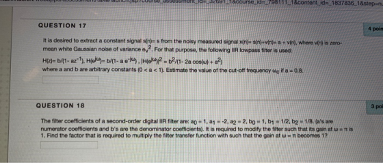 Lİde-7981 1 1-1 &content-id~-1837836-1 &stepenu QUESTION 17 4 poin It is desired to extract a constant signal sío- s from the
