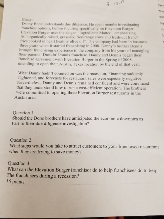 5- 13- on s trea Essay: Danny Bone understands due diligence. He spent months investigating franchise options, before focusin