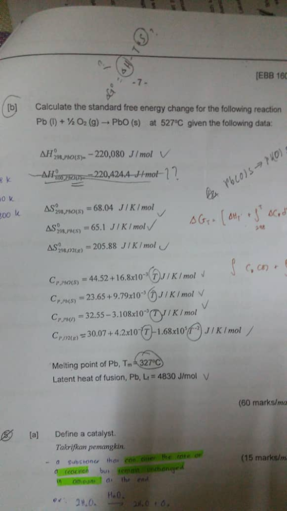 (EBB 160 -7- [b] Calculate the standard free energy change for the following reaction Pb (I)+ 2 O2 (g)-PbO (s) at 527°C given