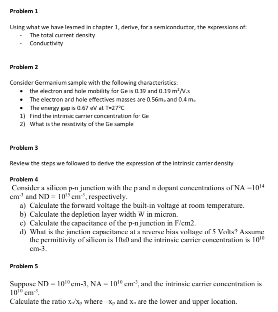 Problem 1 Using what we have leamed in chapter 1, derive, for a semiconductor, the expressions of The total current density C