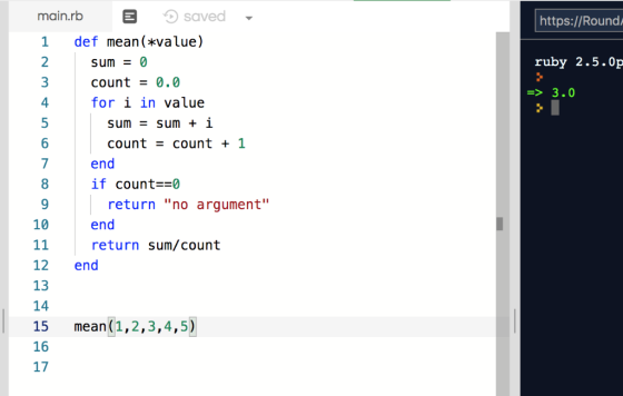 main.rb E saved - https://Round 1 def mean (value) 2 ruby 2.5.0p sum 0 count 0.0 3.0 4 for l in va lue sum = sum + 1 count co