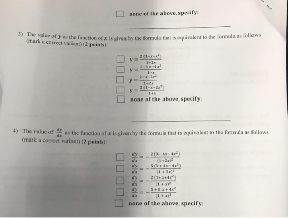 none of the above, specify 3) The value of y as the function of ax is given by the formula that is equivalent to the formula