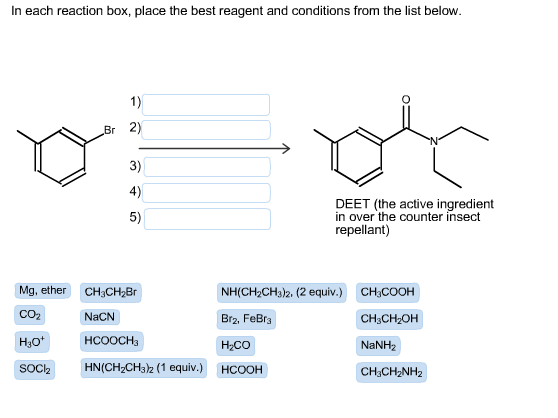 In each reaction box, place the best reagent and c