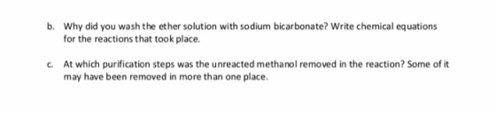Why did you wash the ether solution with sodium bicarbonate? Write chemical equations for the reactions that took place. b. A