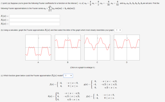 and a2.4 b1 2 b3 4 bs are all zero. Find the (1 point) a) suppose youre given the following Fourier coemcients ror a functio