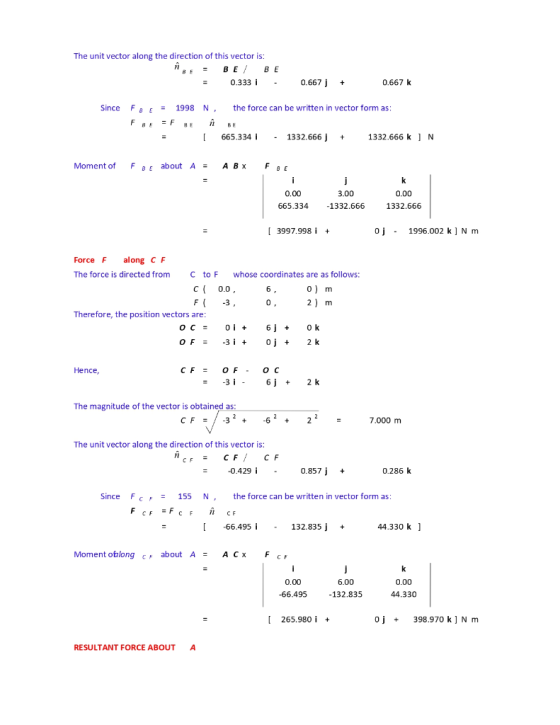 The unit vector along the direction of this vector is: ВE / B E 0.667 j 0.667 k 0.333 Since 1998 the force can be written in