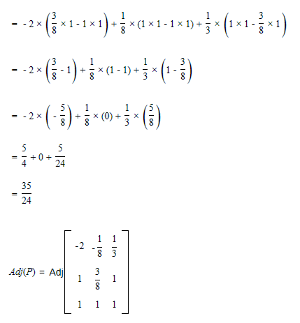 4 24 35 24 -2 Adj(P) = Adj| 1