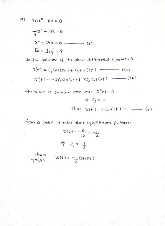 CS mit kz- 0 (3) So the Auluhon oT- the aburt ditfenntiul (quutim is (3b) 8C Sinlit) + 8, Cos (xt) t the muss is ntliascd t