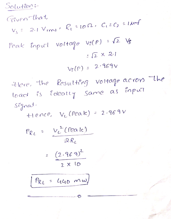 Solution Gven lhat, Peak inpul voltage v(p) 2.969V acroy he lere, the Resulting voltage cleaty a s Same loadis signa 2.969 V