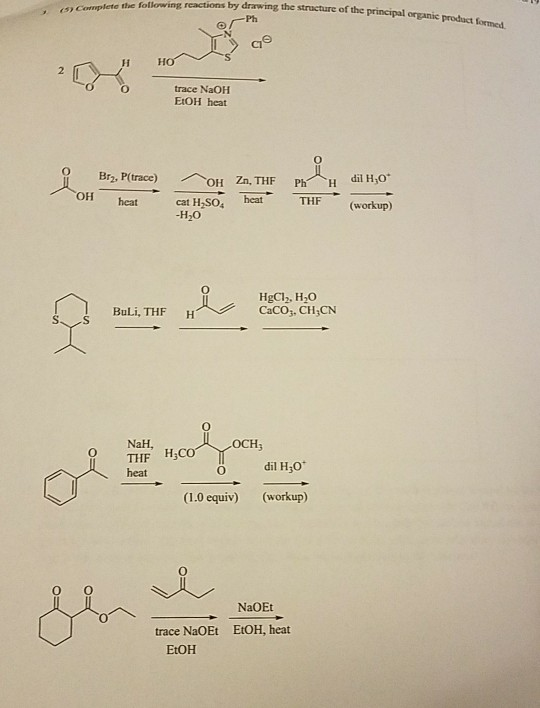 reactions by drawing the stracture of the prineipal organic product formed. Ph trace NaOH EtOH heat heat cat H SOs eat THE 「)
