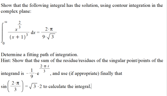 Show that the following integral has the solution, using contour integration in the complex plane: 2.π dx 9-V 3 Determine a f