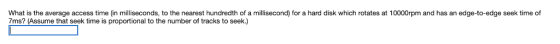 What is the average access time (in milliseconds, to the nearest hundredth of a millisecond) for a hard disk which rotates at