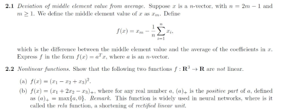 2.1 Deviation of middle element value from average. Suppose x is a n-vector, with n = 2m-1 and m 1. We define the middle elem