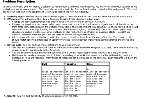 Problem Description In this assignment, you will modify a solution to Assignment 1 with two modifications. You may start with